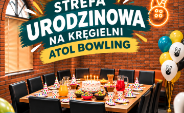 Strefa Urodzinowa na Kręgielni ATOL Bowling